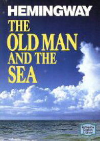 【中古】 老人と海 THE　OLD　MAN　AND　THE　SEA 講談社英語文庫／アーネスト・ヘミングウェイ(著者)
