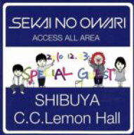 【中古】 2010．12．23　SHIBUYA　C．C．Lemon　Hall／SEKAI　NO　OWARI