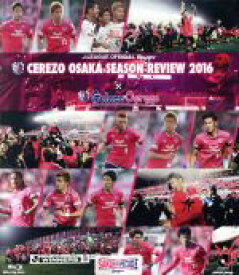 【中古】 セレッソ大阪　シーズンレビュー2016×Golazo　Cerezo（Blu－ray　Disc）／セレッソ大阪