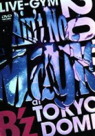 【中古】 B’z　LIVE－GYM　2010“Ain’t　No　Magic”at　TOKYO　DOME／B’z