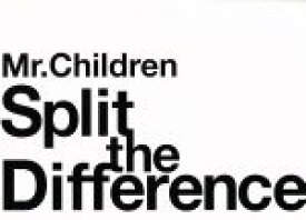 【中古】 Mr．Children　Split　The　Difference／Mr．Children