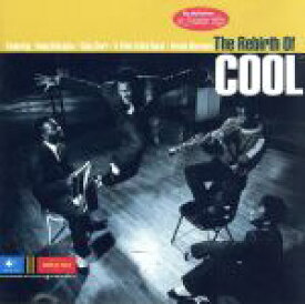 【中古】 【輸入盤】The　Rebirth　of　COOL／（オムニバス）