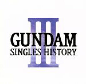 【中古】 GUNDAM　SINGLES　HISTORY　III／（機動戦士ガンダムシリーズ）,ROMANTIC　MODE,米倉千尋,鮎川麻弥,TWO－MIX,Misty　Eyes