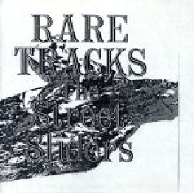 【中古】 RARE　TRACKS／ザ・ストリート・スライダーズ