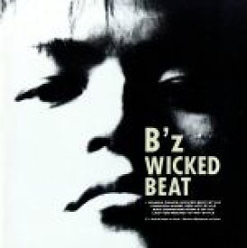 【中古】 WICKED　BEAT／B’z