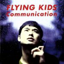 【中古】 Communication／FLYING　KIDS
