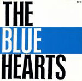 【中古】 THE　BLUE　HEARTS／ザ・ブルーハーツ