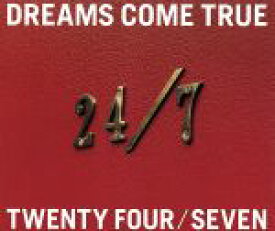 【中古】 24／7－TWENTY　FOUR／SEVEN－／DREAMS　COME　TRUE