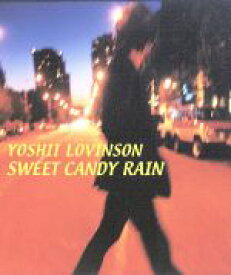 【中古】 SWEET　CANDY　RAIN／YOSHII　LOVINSON（THE　YELLOW　MONKEY）