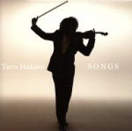 【中古】 SONGS／葉加瀬太郎（vn）,布袋寅泰（g、b、key、vo、arr）,武部聡志（p）,鳥山雄司（g、arr）,…