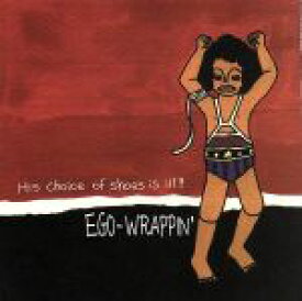 【中古】 His　choice　of　s／EGO－WRAPPIN’