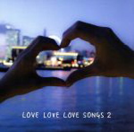 【中古】 LOVE　LOVE　LOVE　SONGS　2／キャラメルペッパーズ