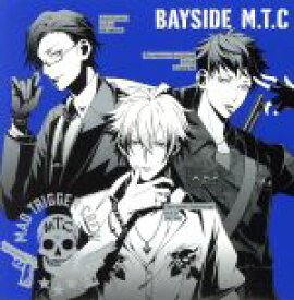 【中古】 ヒプノシスマイク：BAYSIDE　M．T．C／MAD　TRIGGER　CREW（ヨコハマ・ディビジョン）