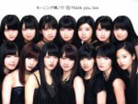 【中古】 15　Thank　you，too（初回生産限定盤）（Blu−ray　Disc付）／モーニング娘。’17