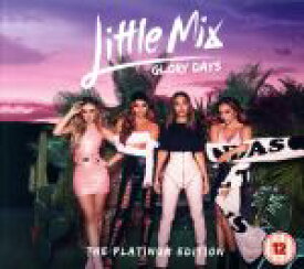 【中古】 【輸入盤】Glory　Days（Platinum　Edition）（CD＋DVD）／リトル・ミックス