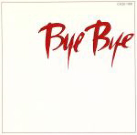 【中古】 Bye　Bye／長渕剛