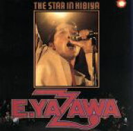 【中古】 THE　STAR　IN　HIBIYA／矢沢永吉
