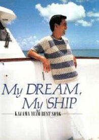 【中古】 My　DREAM，My　SHIP／加山雄三