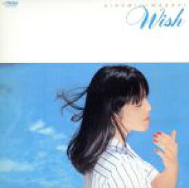 【中古】 WISH　＋7（紙ジャケット仕様）／岩崎宏美