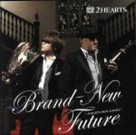 【中古】 Brand－New　Future～2HEARTS　BEST　ALBUM～／2HEARTS,立木文彦,森川智之