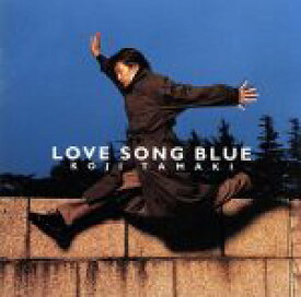 【中古】 LOVE　SONG　BLUE／玉置浩二