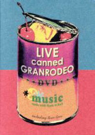 【中古】 LIVE　canned　GRANRODEO／GRANRODEO