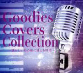 【中古】 Goodies　Covers　Collection／Goodies