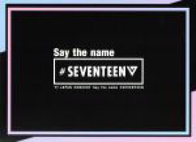 【中古】 2017　JAPAN　CONCERT　Say　the　name　＃SEVENTEEN【Loppi・HMV限定版】（Blu－ray　Disc）／SEVENTEEN