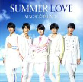 【中古】 SUMMER　LOVE（通常盤）／MAG！C☆PRINCE