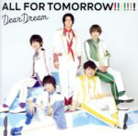 【中古】 5次元アイドル応援プロジェクト『ドリフェス！R』「ALL　FOR　TOMORROW！！！！！！！　」／DearDream