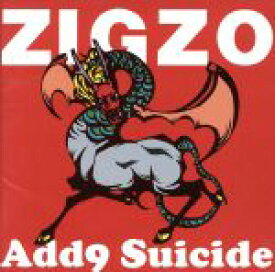 【中古】 Add9　Suicide／ZIGZO