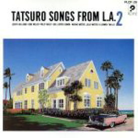【中古】 TATSURO　SONGS　FROM　L．A．2／（V．A．）