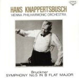 【中古】 ブルックナー：交響曲第5番変ロ長調／ハンスクナッパーツブッシュ指揮ウイーン