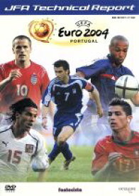 【中古】 UEFA　EURO2004　ポルトガル大会　JFAテクニカルレポート／（サッカー）