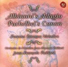 【中古】 アルビノーニのアダージョ、パッヘルベルのカノン＆バッハ：G線上のアリア／ジャン＝フランソワ・パイヤール（cond）,パイヤール室内管弦楽団,クリスチャン・ラルデ（fl、ピッコロ）,ピエール・ピエルロ（ob）,ジャン＝リュク・ラムクー