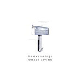 【中古】 WHALE　LIVING／Homecomings