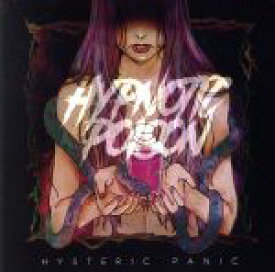 【中古】 Hypnotic　Poison／ヒステリックパニック