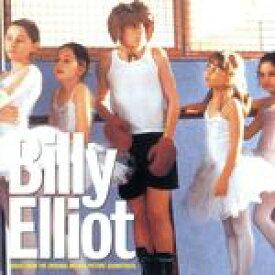 【中古】 Billy　Elliot：music　from　the　original　motion　picture　soundtrack（リトル・ダンサー～オリジナル・サウンドトラック）／オリジナル・サウンドトラック
