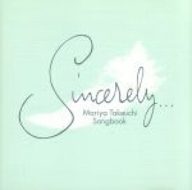 【中古】 Sincerely・・・　～Mariya　Takeuchi　Songbook～／（オムニバス）