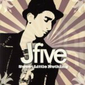 【中古】 Sweet　Little　Nothing（モダン・タイムス）／Jfive