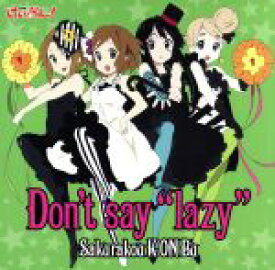 【中古】 けいおん！：Don’t　say“lazy”（初回限定盤）／桜高軽音部（けいおん！）