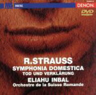 【中古】 R．シュトラウス：家庭交響曲／死と変容（DVD−Audio）／エリアフ・インバル,スイス・ロマンド…