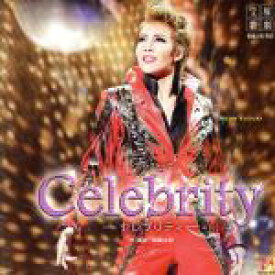 【中古】 星組宝塚大劇場公演ライブCD　Celebrity－セレブリティ－／宝塚歌劇団星組