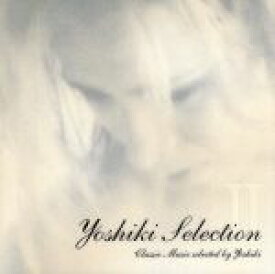 【中古】 Yoshikiセレクション2～クラシック・ミュージック・セレクテッド・バイ・Yoshiki／YOSHIKI（X　JAPAN）