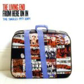 【中古】 【輸入盤】From　Here　on　In：　1997－2004　（Bonus　CD）／ザ・リヴィング・エンド