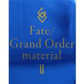 【中古】 Fate／Grand　Order　material(II)／TYPE－MOON(編者)