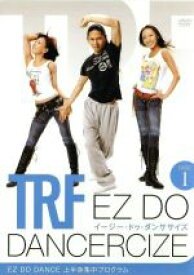 【中古】 TRF　EZ　DO　DANCERCIZE　DISC1　EZ　DO　DANCE　上半身集中プログラム／TRF