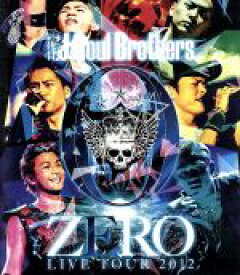 【中古】 三代目　J　Soul　Brothers　LIVE　TOUR　2012「0～ZERO～」（Blu－ray　Disc）／三代目　J　SOUL　BROTHERS　from　EXILE　TRIBE