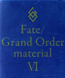 【中古】 Fate／Grand　Order　material(VI)／TYPE－MOON(編者)