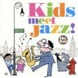【中古】 Kids　meet　Jazz！／（V．A．）,akiko,CHAKA,Shiho,デイナ・ハンチャード,マヤ・ハッチ,太田朱美,有田純弘